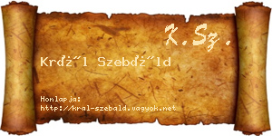Král Szebáld névjegykártya
